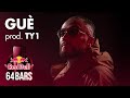 Capture de la vidéo Guè Prod. Ty1 | Red Bull 64 Bars