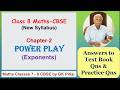 Class8 Maths(CBSE)/Power Play (Exponents)- 2/Answers to TBk Qns & Practice Qns. .