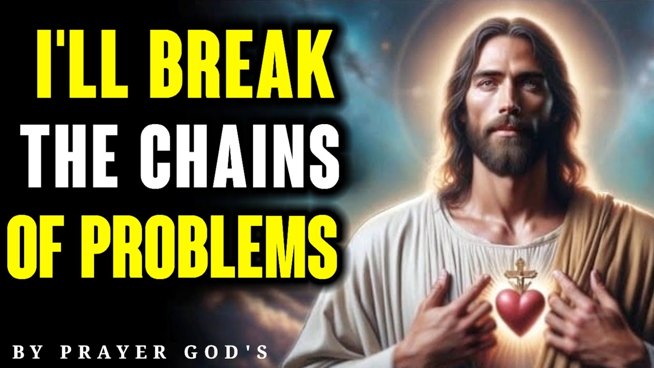 I'll Break The Chains Holding You Back| God Message For You Today ...