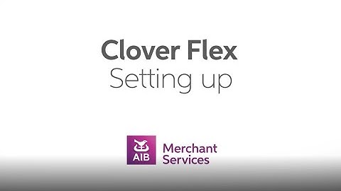 Clover Flex - Getting Started