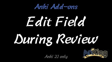 Anki: Edit Field During Review