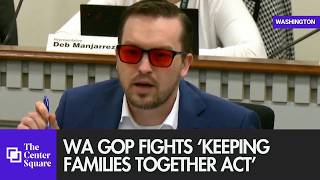 Washington Republicans Fight Against The 'Keeping Families Together Act'