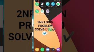 2NR App Login Problem solve🤑#2nr #virtualnumber #viralvideo #fakewhstapp #appreview