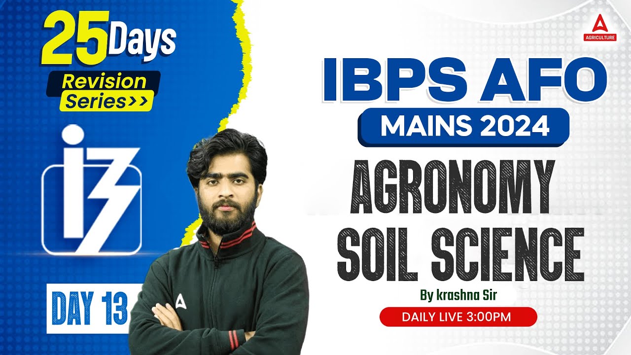 IBPS AFO Mains 2024 | Agronomy & Soil Science Class #13 | By Krashna ...