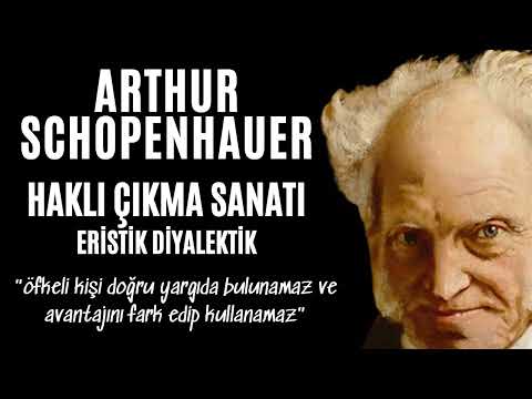 Sesli Kitap Dinle - Arthur Schopenhauer - Haklı Çıkma Sanatı (Eristik Diyalektik)