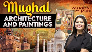 UGC NET History 2024 - Mughal Architecture and Paintings for NET JRF History 2024 - Subhangini Mam