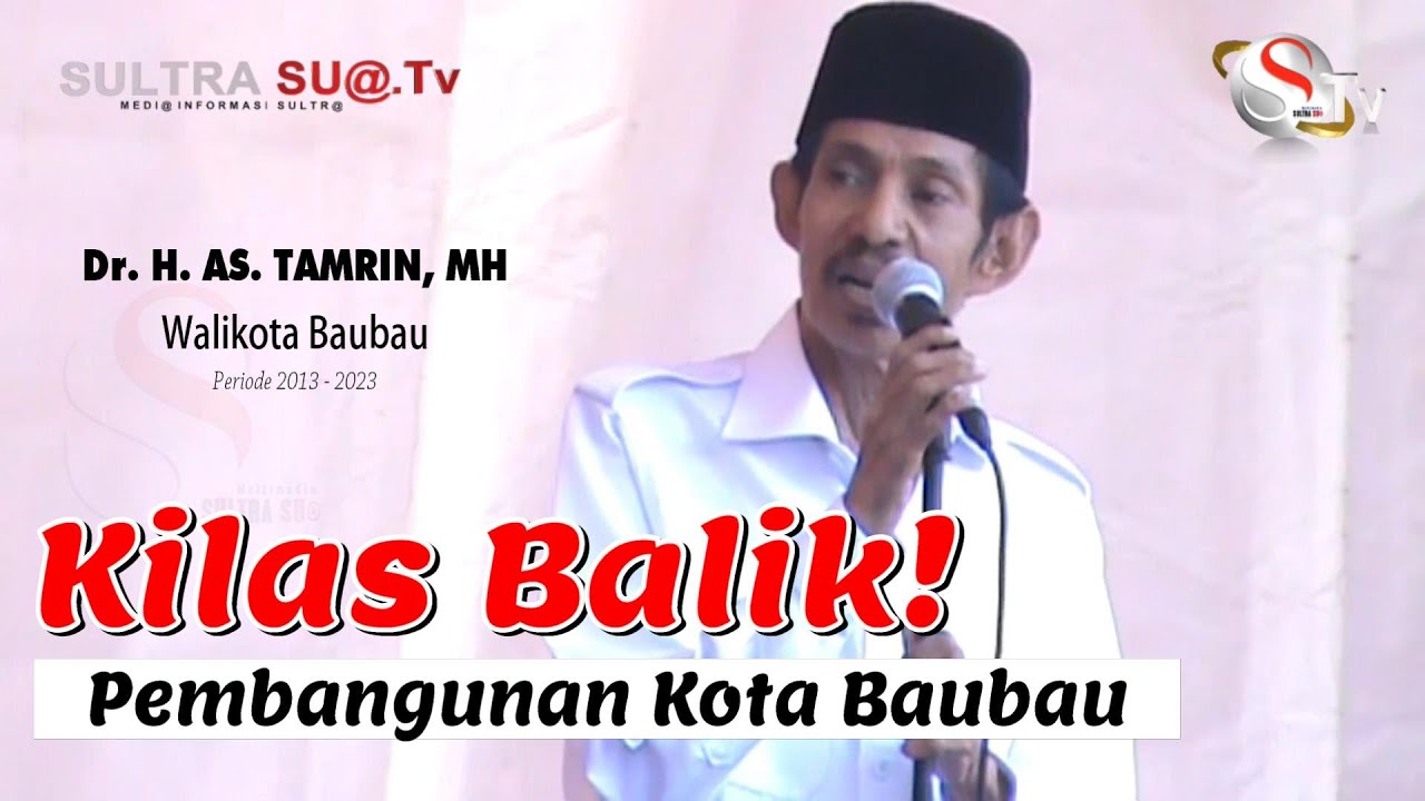 KILAS BALIK PEMBANGUNAN KOTA BAUBAU