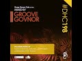 Dhc198  mixed by groove govnor