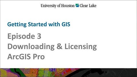 Downloading & Licensing ArcGIS Pro