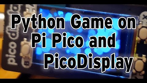 Writing a MicroPython game on PicoDisplay with the new Raspberry Pi Pico #micropython #pipico