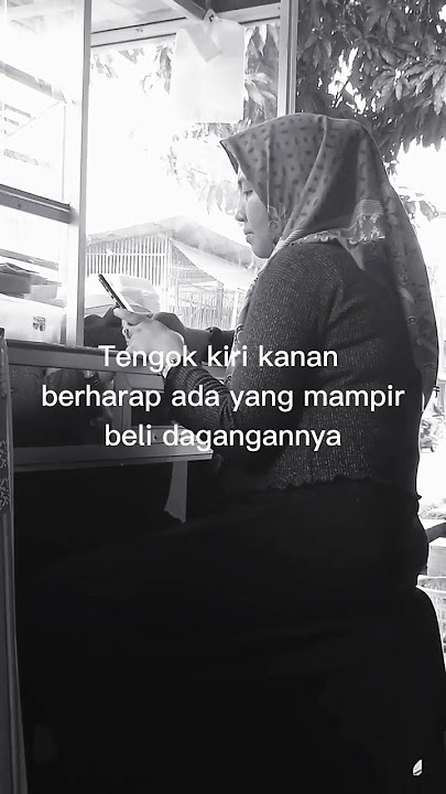 Ketika dagangan istri sepi pembeli