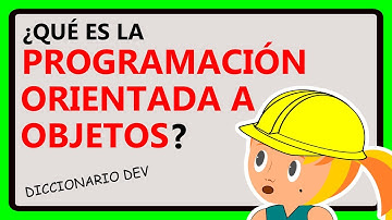 ¿Qué es la PROGRAMACIÓN ORIENTADA a OBJETOS? ✅ (POO)