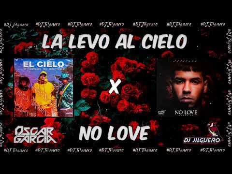 Watch Sky Rompiendo, Feid, Myke Towers - El Cielo X AnuelAA No Love (OscarGarcia X DJ Jilguero) on YouTube