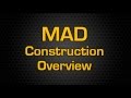 MAD Series Construction Overview