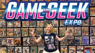 Game & Geek Expo Was One Heck of a Weekend!