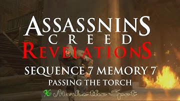 AC Revelations - Sequence 7 Memory 7 - Passing the Torch - 100% Sync - Walkthrough