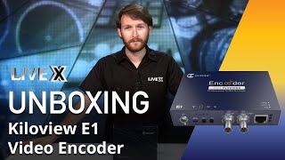Unboxing: Kiloview E1 Video Encoder