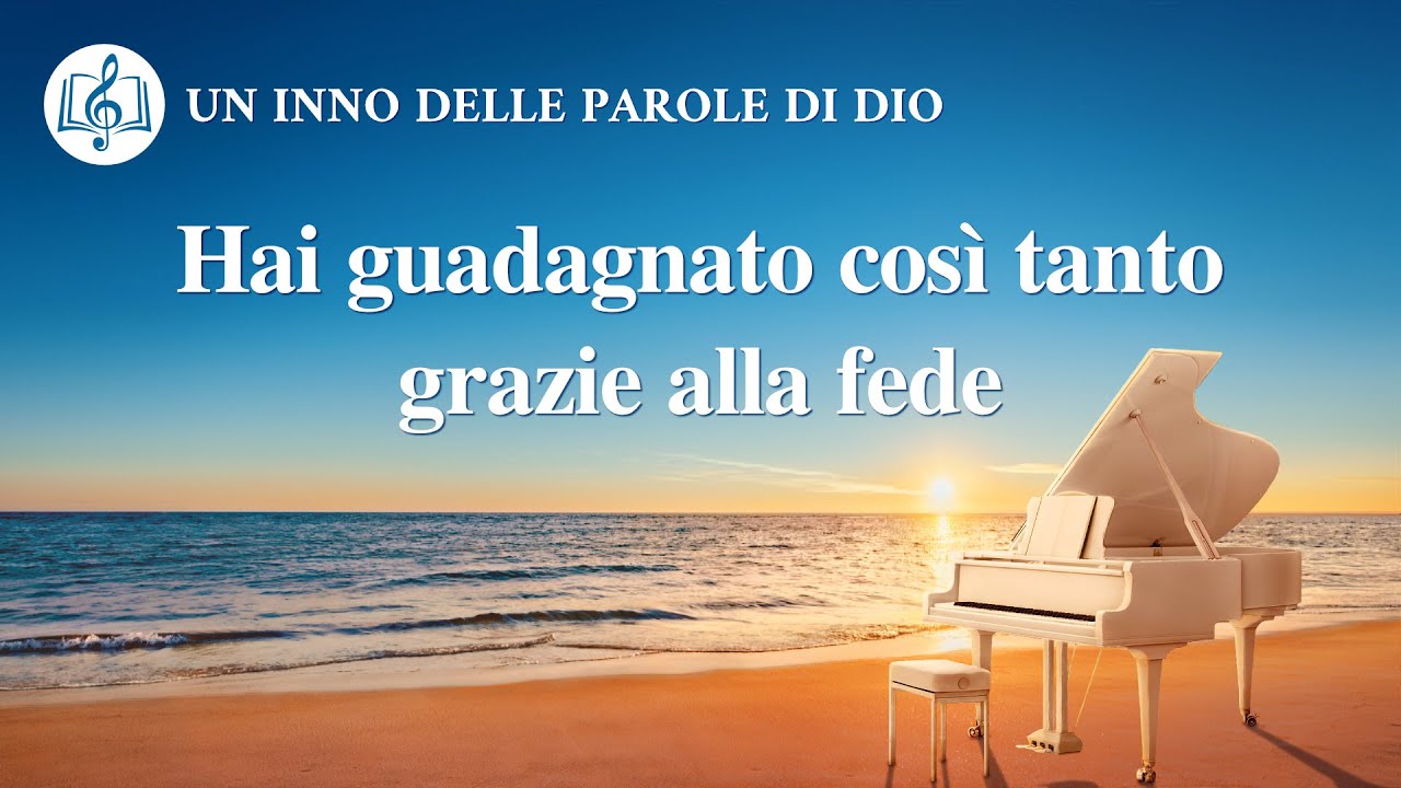 Cantico cristiano 2020 - Hai guadagnato così tanto grazie alla fede