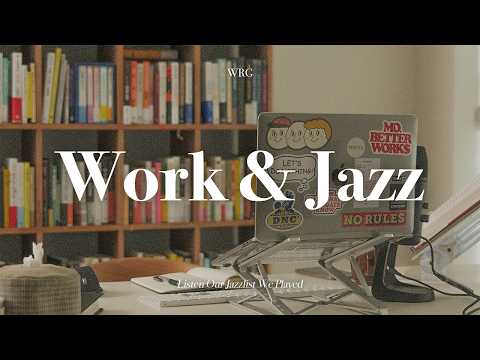 [Playlist] 일할때 & 공부할 때 틀어놓기 좋은 편안한 재즈 플리 | Work & Jazz 카페 공부 독서 재택 코딩
