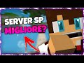 IL SERVER SP MIGLIORE IN ITALIA?