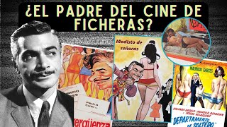 Mauricio Garcés ¿el padre del cine de ficheras?