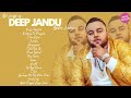 DEEP JANDU (AUDIO JUKEBOX) DEEP JANDU ALL SONGS |Karan Aujla| DIVINE| Bohemia| Raja Kumari| Geet MP3