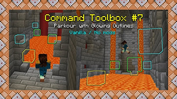 How I Made a Parkour Course with Glowing Outlines | Minecraft Java 1.17+ | Command Toolbox #7