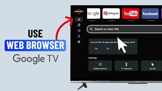 How to Browse the Web on Google TV (2026)