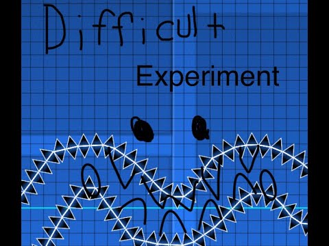 Difficult experiment