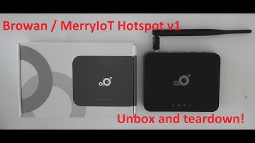 Browan / MerryIoT helium hotspot unbox and teardown