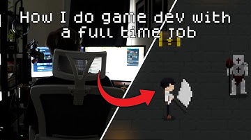 How I Make Time For Game Dev With A Full Time Job!