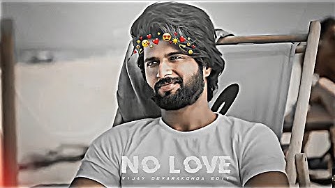 VIJAY DEVARAKONDA - NO LOVE EDIT | Vijay Devarakonda Edit | Shubh Song Edit