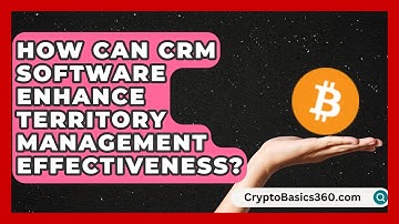 How Can CRM Software Enhance Territory Management Effectiveness? | Find Sales Jobs