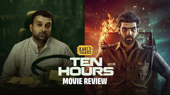 Ten hours - Movie Review | Tamil Thriller Movie | Sibiraj | Ilayaraja Kaliyaperumal | KaKis Talkies