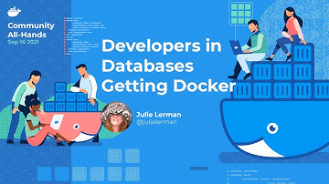 Developers in Databases Getting Docker