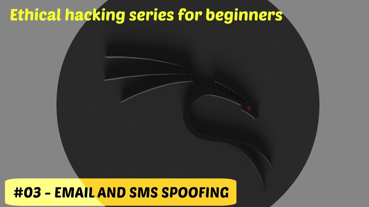 Ethical hacking series for beginners E#03 Email and SMS spoofing