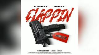 E-Mozzy feat. Mozzy - Clappin (Audio)