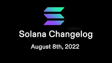 Solana Changelog - August 8th, 2022 - Offline Signing, QUIC & APR.dev