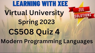CS508 Quiz 4 Spring 2023 Virtual University of Pakistan