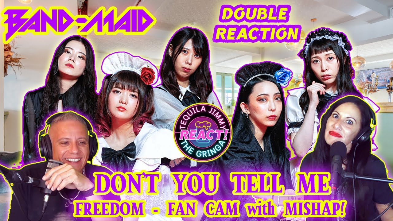 SH!T HAPPENS!  - BAND-MAID - DON'T YOU TELL ME / FREEDOM (FAN CAM TECH MISHAP) - DOUBLE REACTION