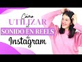 Cmo utilizar el sonido en reels de instagram  comunicazen