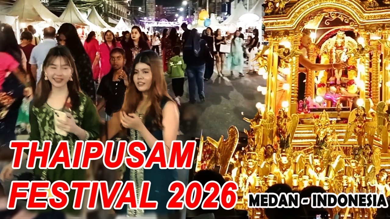 Suasana Festival Thaipusam 2026 di Medan | Pawai, Makanan & Pakaian India