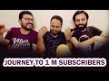 JOURNEY TO 1 MILLION | OUR SUCCESS STORY | THE IDIOTZ