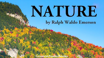NATURE by Ralph Waldo Emerson - FULL AudioBook | Greatest AudioBooks V2