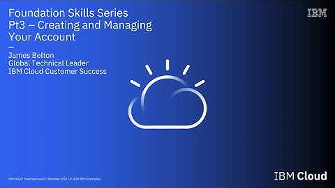 IBM Cloud Foundation Skills Series - IAM 101