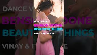 🎶 BENSON BOONE - Beautiful Things (Vinay & McKenzie) #dancevideo #deyomagic