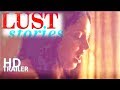 Lust Stories - Real Relationships | Official Trailer #2 | Netflix