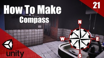 How To Make A HORROR Game In Unity | Compass GUI | Horror Series Part 021