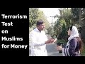Terrorism test on muslims for money  social experiment  ribaha imran