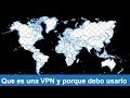 ¡Por qué debes de usar una VPN Ya!